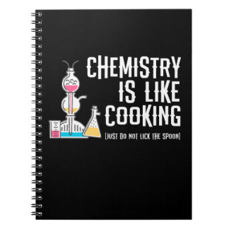 Chemie ist wie gerade kochen leckt nicht den notizblock