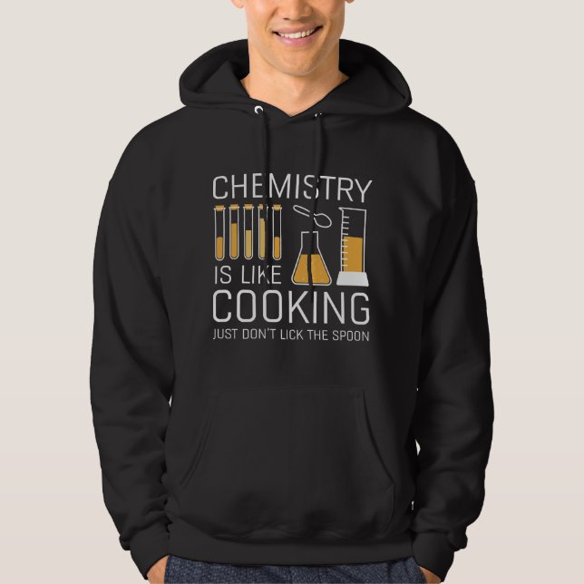 Chemie ist wie Kochen Hoodie (Vorderseite)