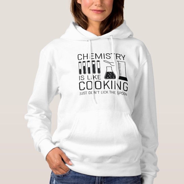 Chemie ist wie Kochen Hoodie (Vorderseite)