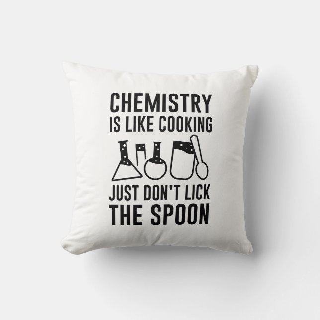 Chemie ist wie Kochen Kissen (Vorderseite)