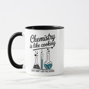Chemie ist wie Kochen Lustige Wissenschaft Tasse