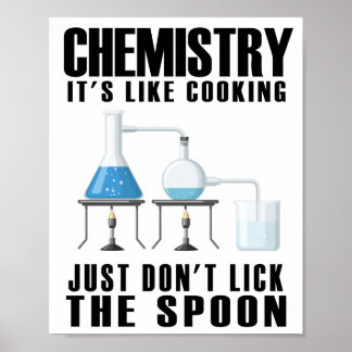 Chemie ist wie Kochen Poster