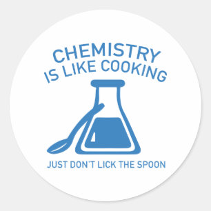 Chemie ist wie Kochen Runder Aufkleber