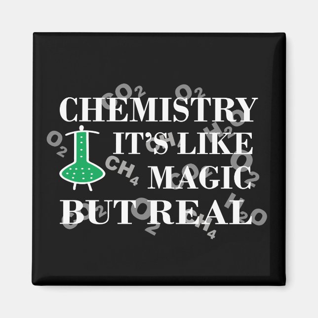 Chemie ist wie Magie, aber real Magnet (Vorne)