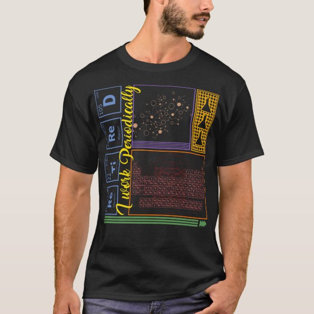 Chemie Shirt, ich arbeite regelmäßig müde Nerd T-Shirt (Vorderseite)