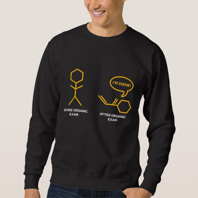 Chemie-Witz für Chemiker-Nerds Sweatshirt (Vorderseite)