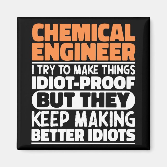 Chemieingenieur, den ich versuche, die Dinge zu er Magnet (Vorne)