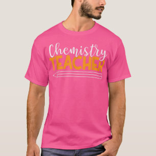 Chemielehrer Chemie Biologie Physik T-Shirt