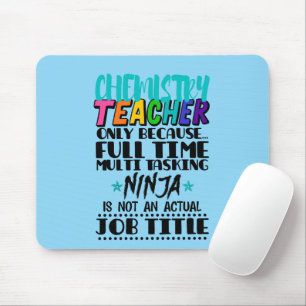 Chemielehrer nur wegen Vollzeit-Multi Mousepad
