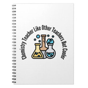 Chemielehrer wie andere Lehrer, aber Cooler Notizblock