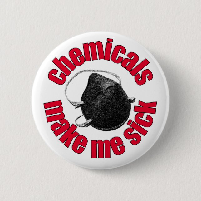 Chemikalien machen mich Kranken - Maske Button (Vorderseite)