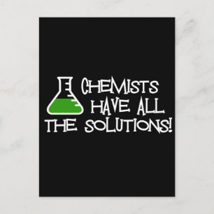 Chemiker haben alle Lösungen Postkarte
