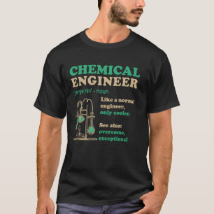 Chemische Definitionstechnik für Chemieingenieur T-Shirt