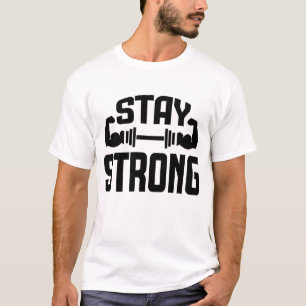 Chemise Reste Fort – T-Shirt avec Citation Motivat