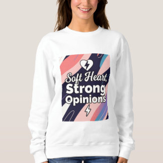 Chemise sweat à cœur doux et opinions fortes