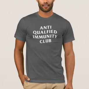CHEMISE T-SHIRT CLUB ANTI IMMUNITÉ QUALIFIÉE
