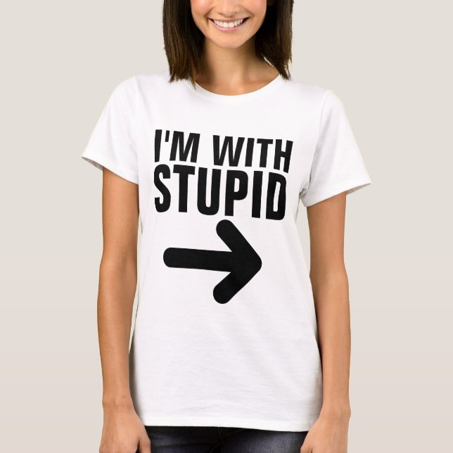 CHEMISE T-SHIRT JE SUIS AVEC UN IDIOT (Devant)