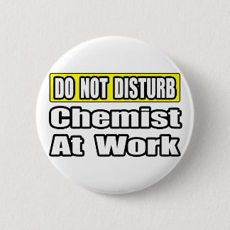 Chemist At Work Button