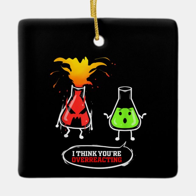Chemist Chemie Labrador Chemie Sie sind überreagie Keramikornament (Vorderseite)
