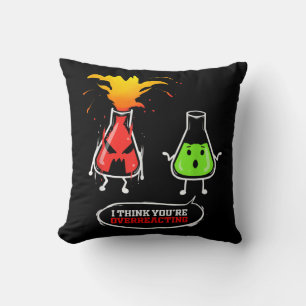 Chemist Chemie Labrador Chemie Sie sind überreagie Kissen