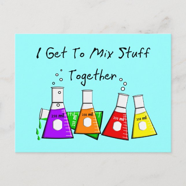 Chemist "I get to Mix Stuck Together" lustige Gesc Postkarte (Vorderseite)