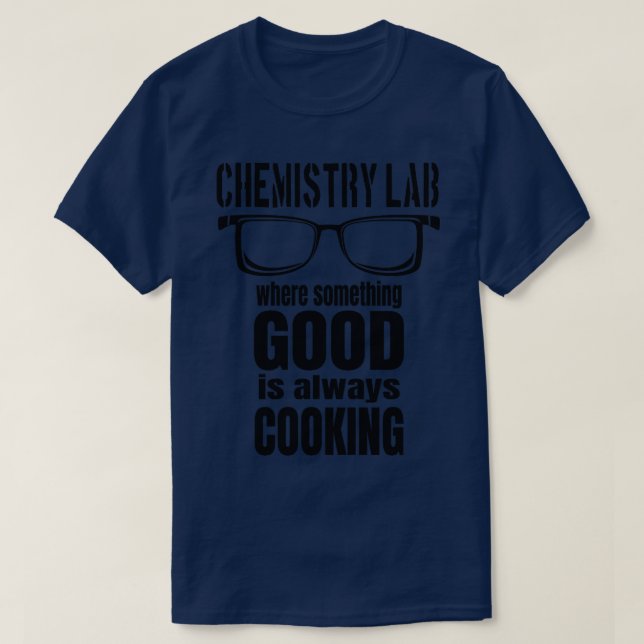 Chemist Laboratory Funny Chemistry T-Shirt (Design vorne)