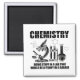 Chemistische Redewendungen | Geschenke der Chemie Magnet (Vorne)