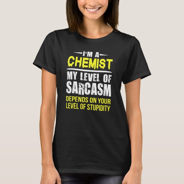 Chemistischer Grad des Sarcasmus T-Shirt (Vorderseite)