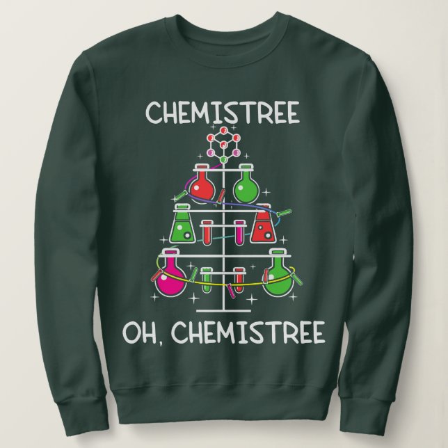 Chemistream Ugly Christmas Tree Sweater Chemistry Sweatshirt (Design vorne)