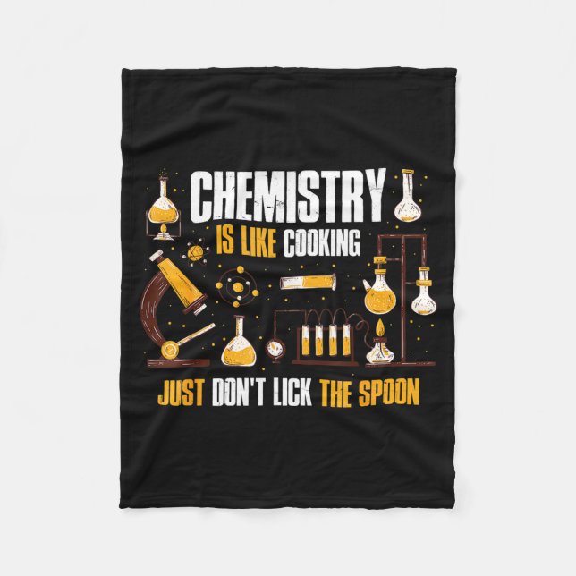 Chemistry Is Like Cooking Just Don't Lick The Son  Fleecedecke (Vorderseite)
