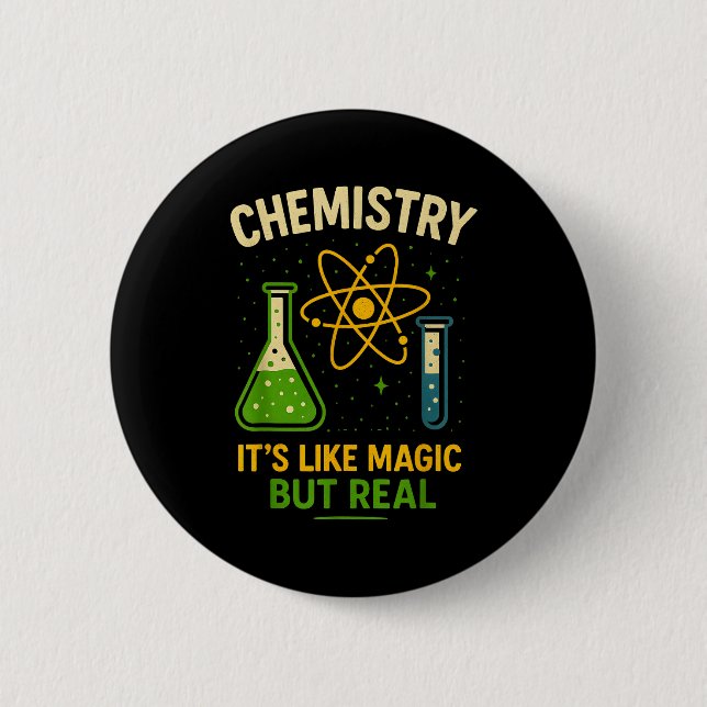 Chemistry It’s Like Magic Funny Science Teacher St Button (Vorderseite)