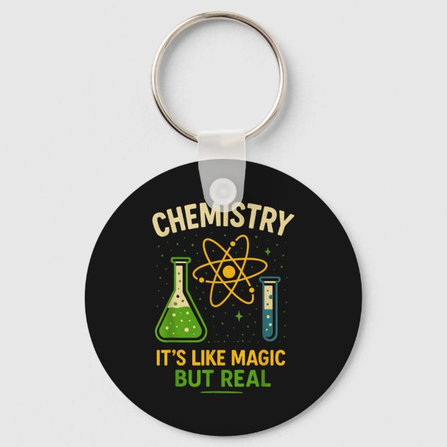 Chemistry It’s Like Magic Funny Science Teacher St Schlüsselanhänger (Vorderseite)