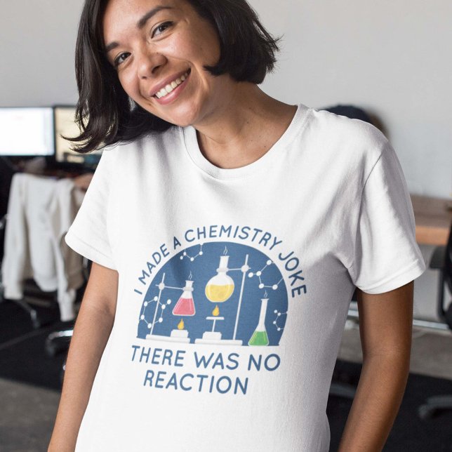 Chemistry Joke T-Shirt (Von Creator hochgeladen)