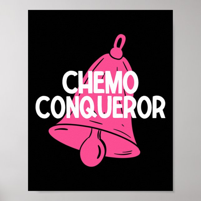 Chemo Eroberer Ende der Chemo Behandlung Brust Can Poster (Vorne)