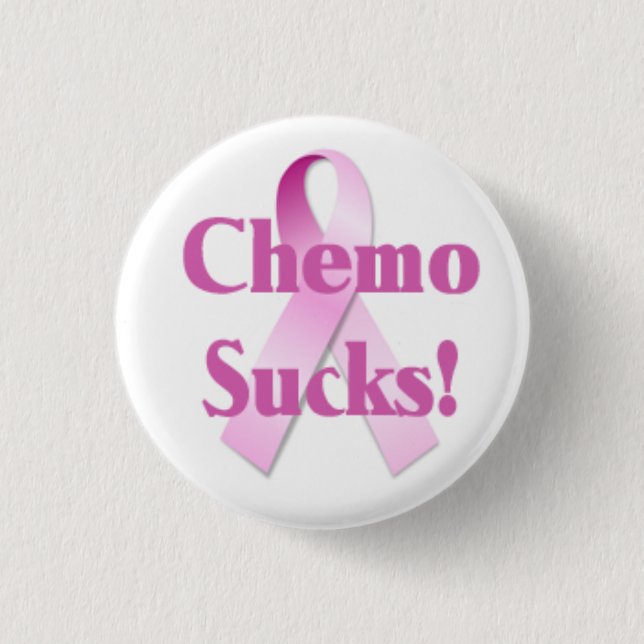 Chemo ist zum Kotzen Brustkrebs-Knopf Button (Vorderseite)