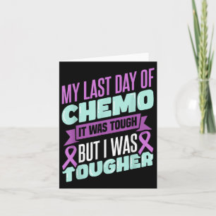 Chemo-Krebsbewusstsein Chemotherapie mein letzter  Karte