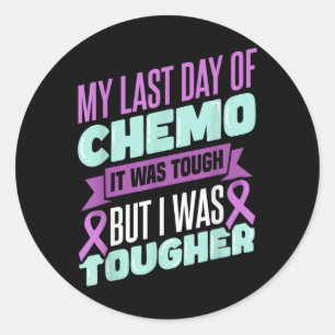 Chemo-Krebsbewusstsein Chemotherapie mein letzter  Runder Aufkleber