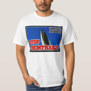 CHEMTRAIL BEWUSSTSEIN - STOPPEN SIE CHEMTRAILS T - T-Shirt