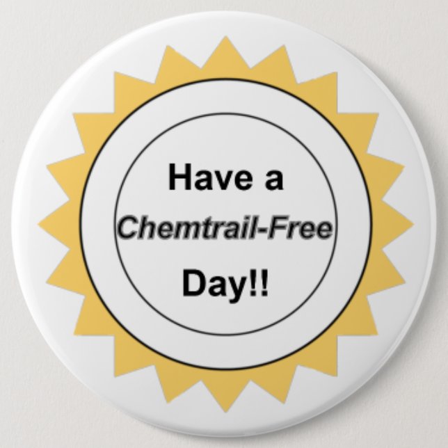 Chemtrail freier Tag - Knopf Button (Vorderseite)