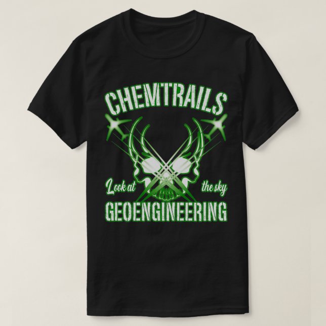 Chemtrails Geoengineering NWO T-Shirt (Design vorne)