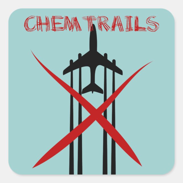 Chemtrails sind falsch quadratischer aufkleber (Vorderseite)