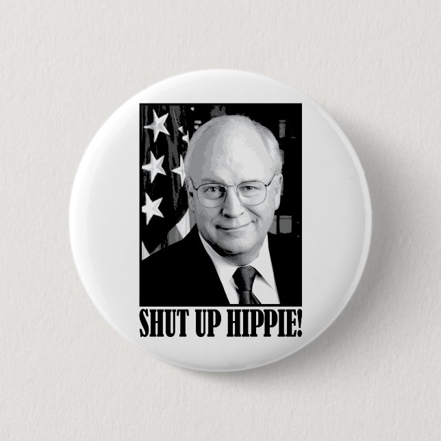 Cheney schloss Hippie Button (Vorderseite)