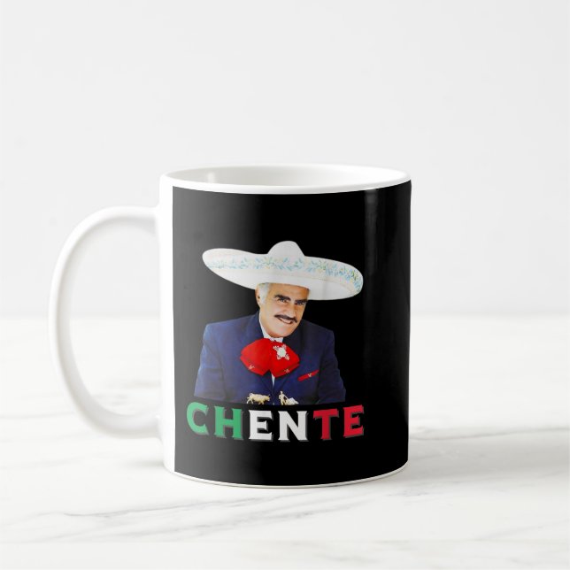 Chente Vicente Fernandez - Sigo Siendo El Rey Mexi Kaffeetasse (Links)