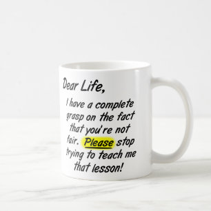 Cher La Vie N'est Pas Juste Tasse Drôle S'il Vous