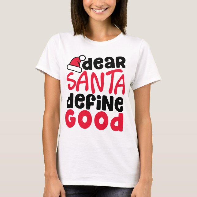 Cher Père Noël Définir le T-shirt de Noël féminin (Devant)