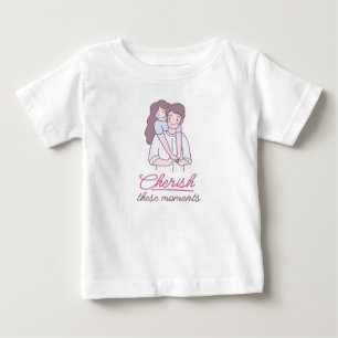 Cherish the Moments Baby T-shirt