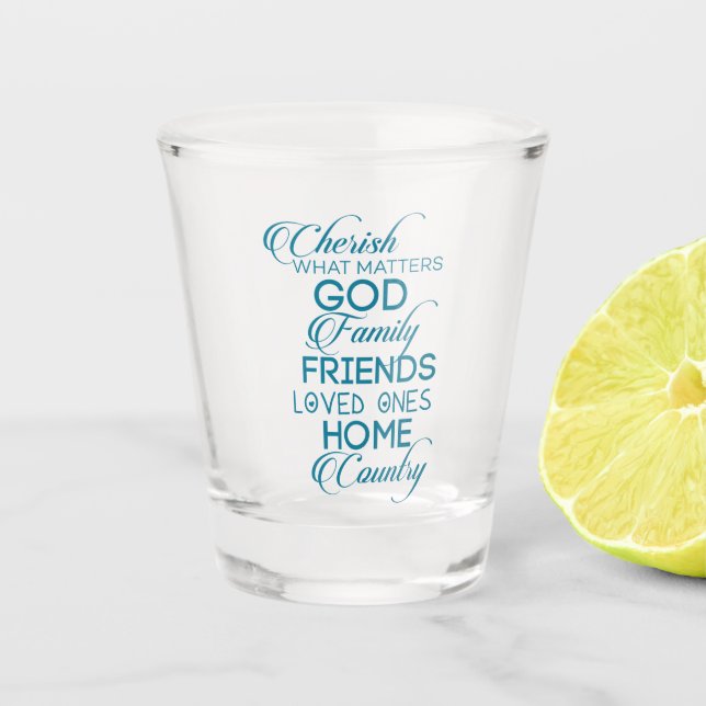 Cherish, was Aquamarin zählt Schnapsglas (Vorderseite)