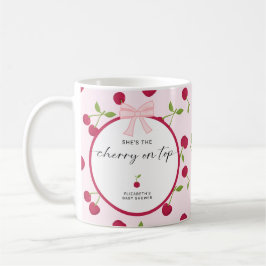 Cherry On Top Baby Shower Coquette Pink Cute Kaffeetasse