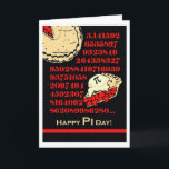 Cherry Pie Ala Mode for Pi Day Karte<br><div class="desc">Cherry Pie and pi Calculated in large red numbers. Pi served ala mode!</div>