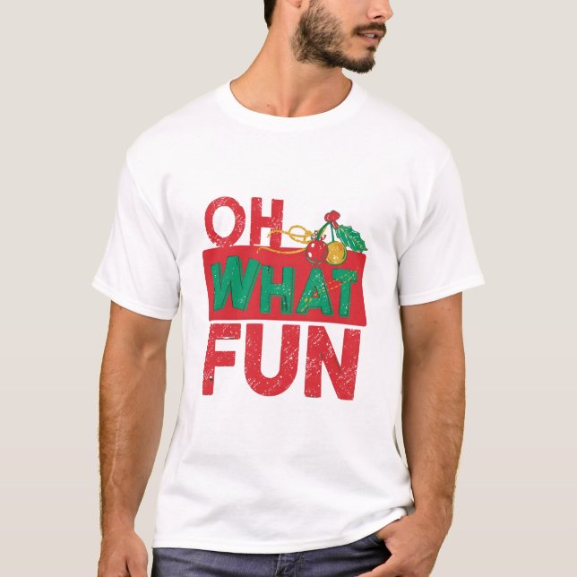 "Cherry Red Cherry Coded Christmas – Oh What Fun T-Shirt (Vorderseite)